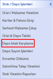 Depo İstek Karşılama Menüsü