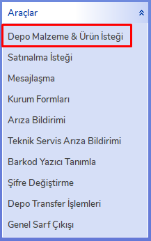 Depo Malzeme & Ürün İsteği Sekmesi