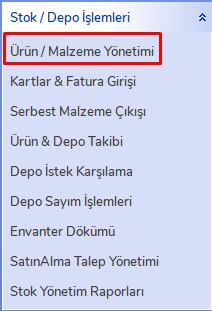 Ürün / Malzeme Yönetimi Ekranı